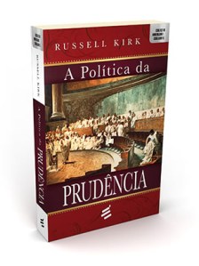 A Politica da Prudencia