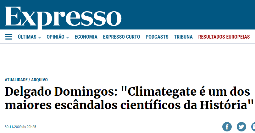 Expresso Delgado Domingos Climategate é um dos maiores escândalos científicos da História